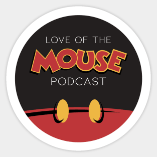 Love of the Mouse Podcast Logo (Circle) Sticker